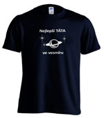 Pánské tričko NEJLEPŠÍ TÁTA VE VESMÍRU