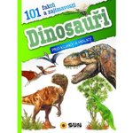 101 faktů a zajímavostí DINOSAUŘI pro kluky a holky